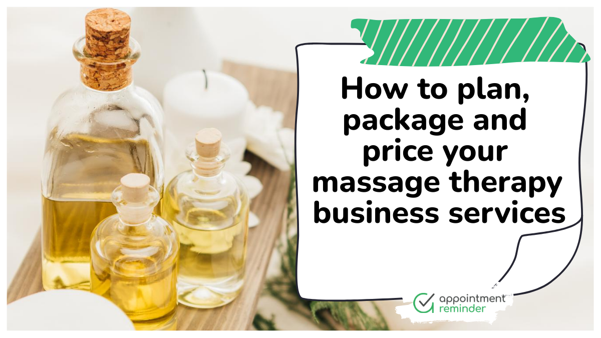 how-to-plan-package-and-price-your-massage-therapy-business-services