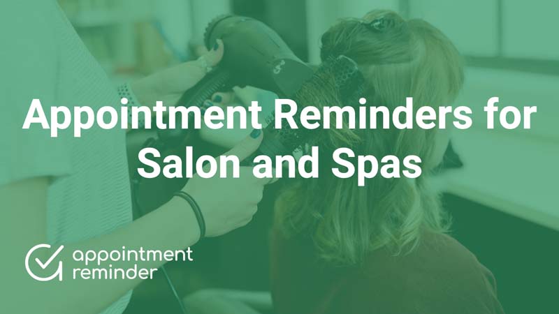 Appointment Reminder Software for Salon & Spas