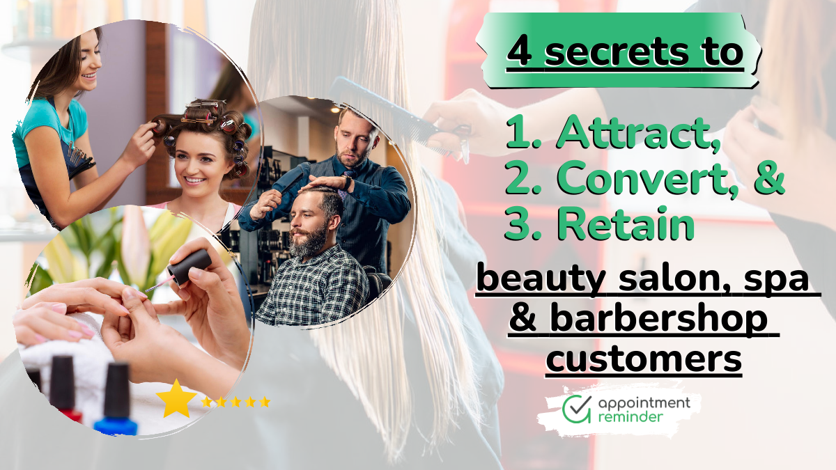 4-working-secrets-to-attract-convert-and-retain-beauty-salon-spa-and-barbershop-customers