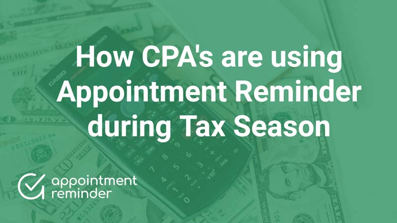 CPA Appointment Reminder Tax Season